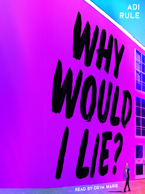 Cover image for Why Would I Lie?